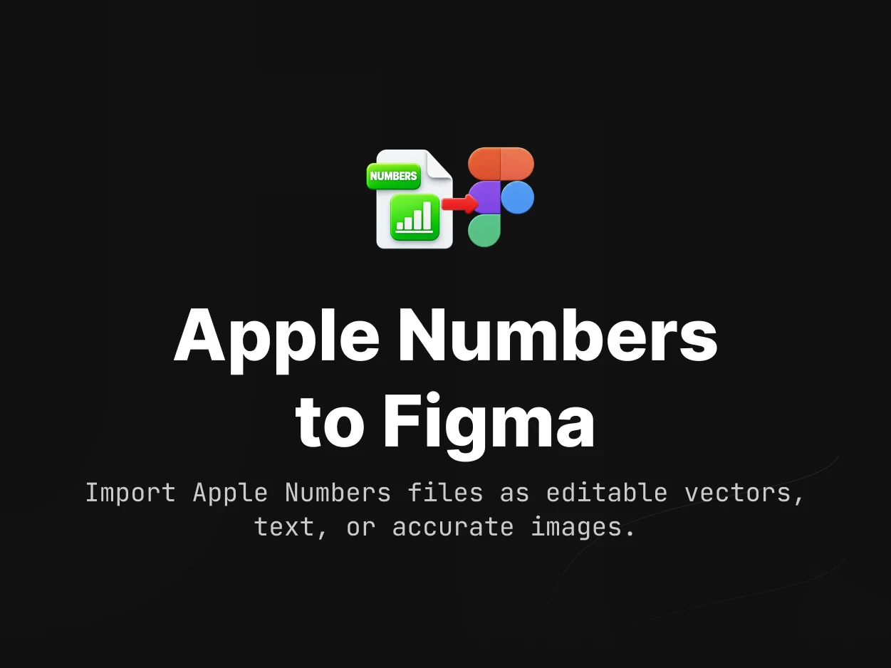 Apple Numbers to Figma - Figma plugin by Sargis Vardanyan