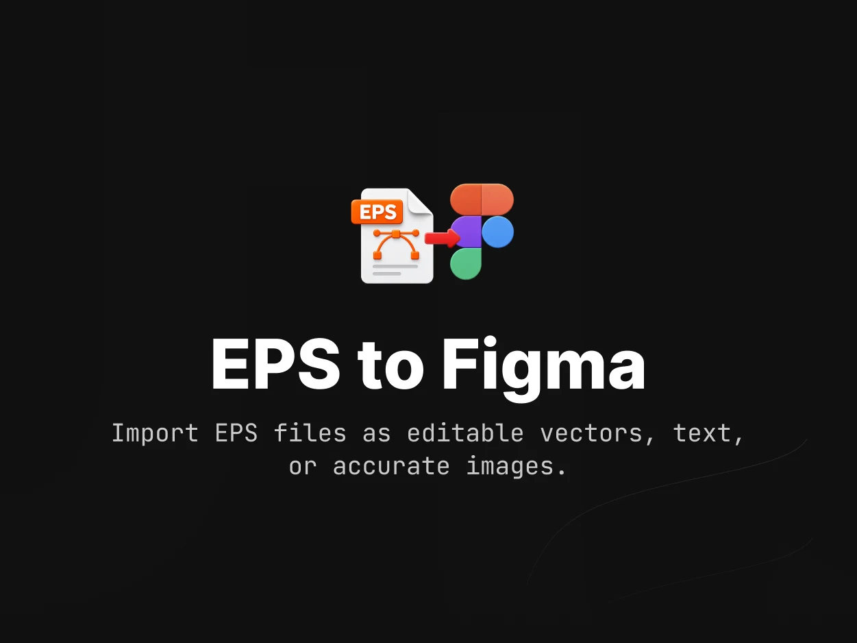 EPS to Figma - Figma plugin by Sargis Vardanyan