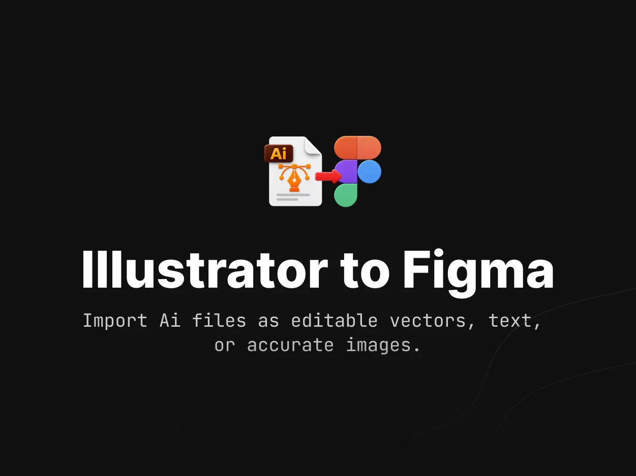 Illustrator to Figma - Figma plugin by Sargis Vardanyan