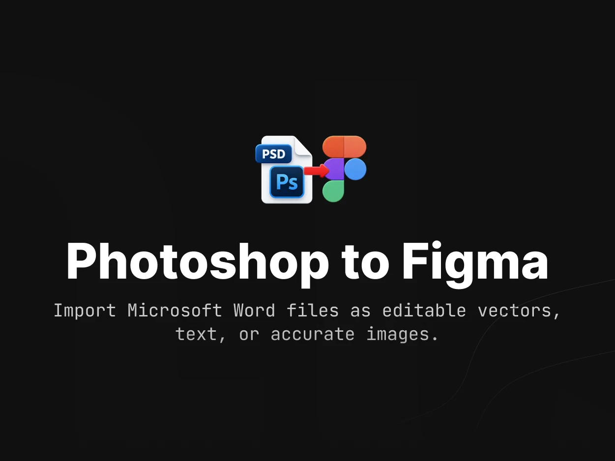 Photoshop to Figma - Figma plugin by Sargis Vardanyan